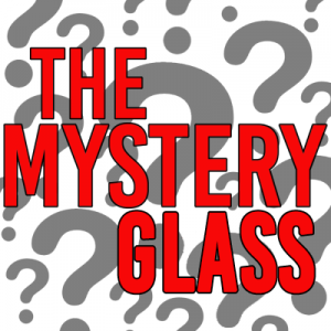 Mystery Glass  %